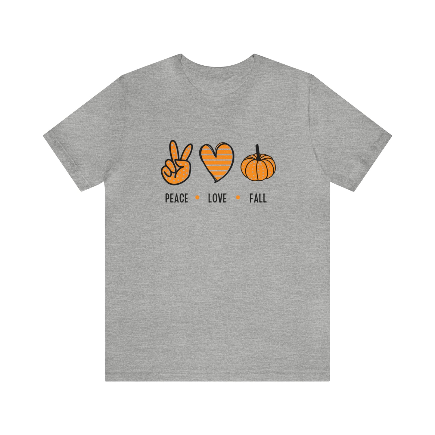 Peace Love Fall Unisex Jersey Short Sleeve Tee