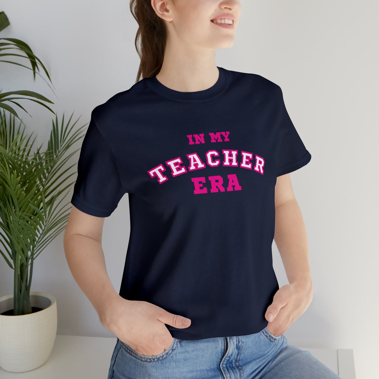 In My Teacher Era Varsity Tee