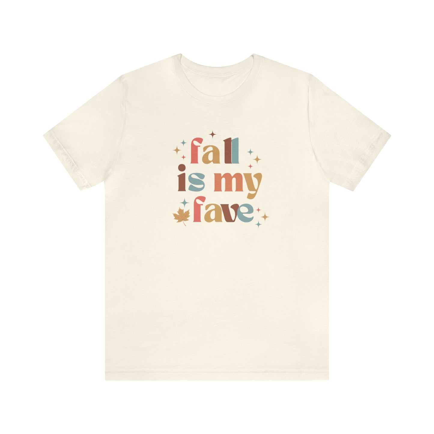 Fall is My Fave Unisex Jersey Short Sleeve Tee