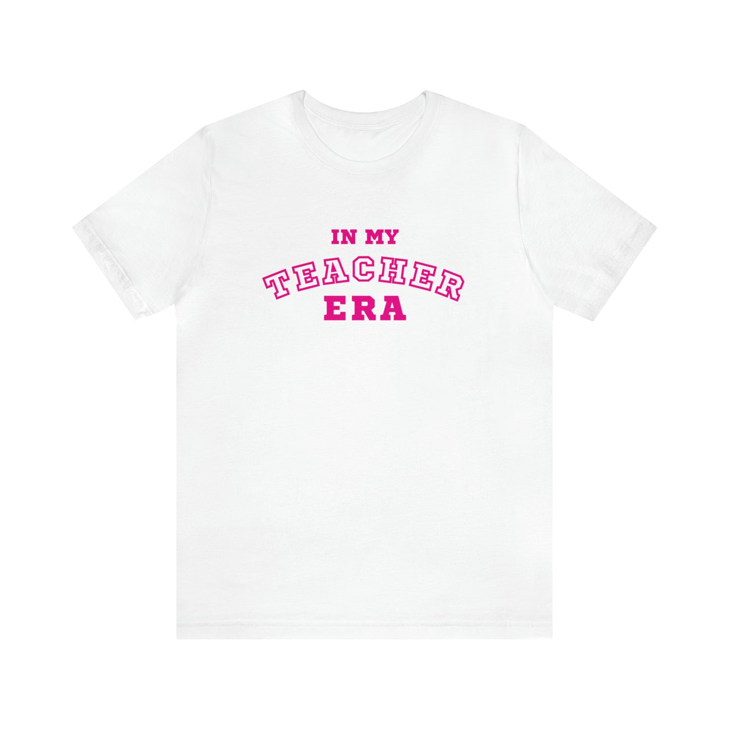 In My Teacher Era Varsity Tee