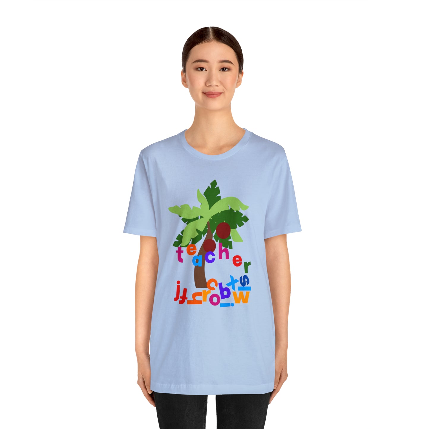 Chicka Chicka Teacher Unisex Jersey Short Sleeve Tee