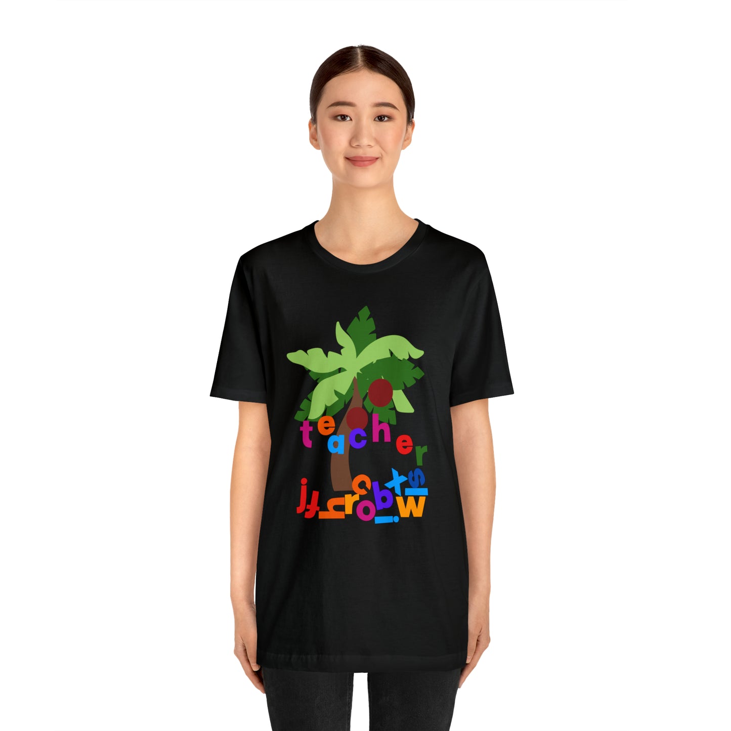 Chicka Chicka Teacher Unisex Jersey Short Sleeve Tee