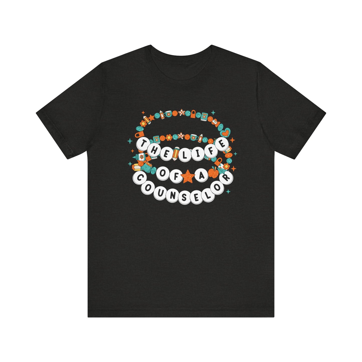 The Life of a Counselor Tee