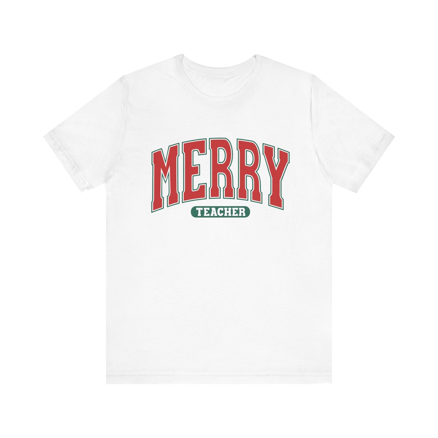 Merry Teacher Tee Red & Green Text