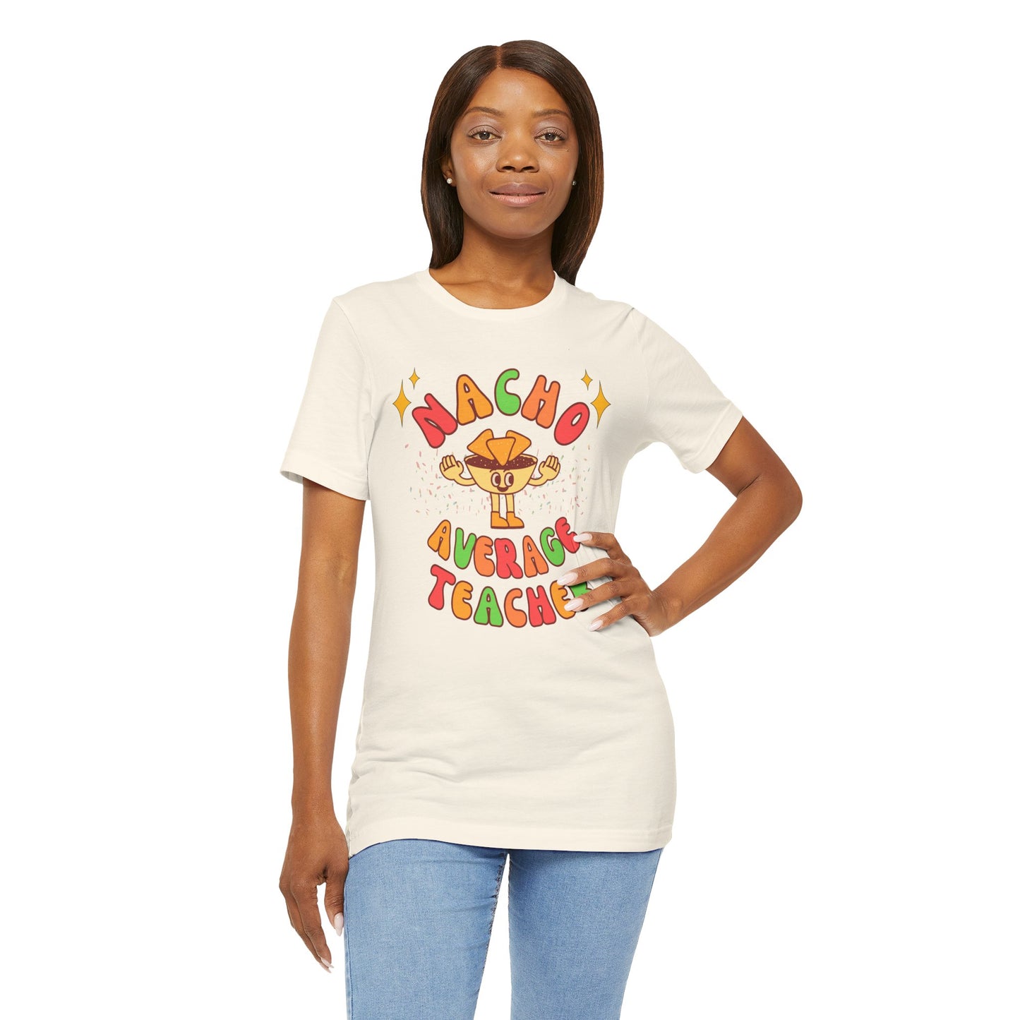 Nacho Average Teacher Tee