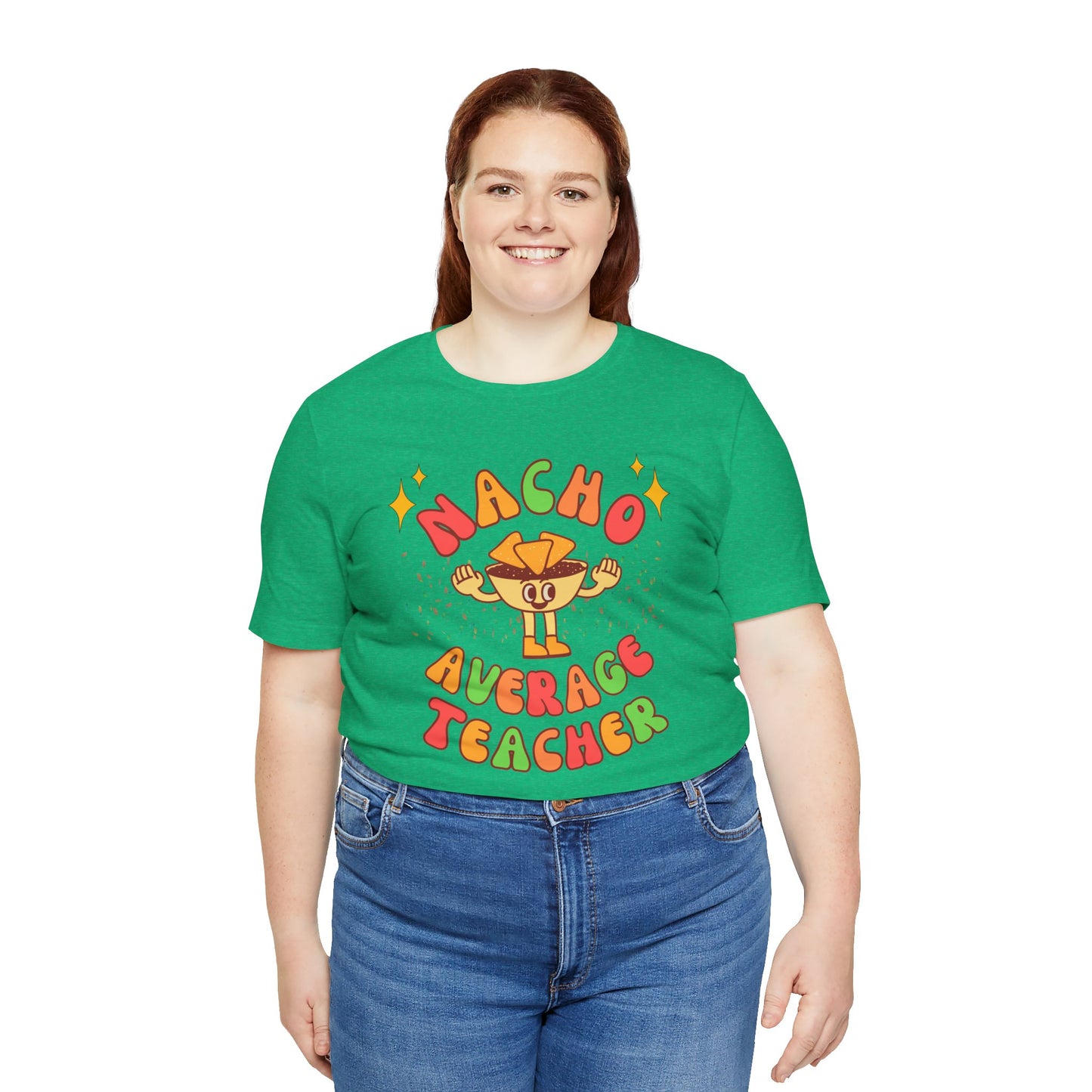 Nacho Average Teacher Tee