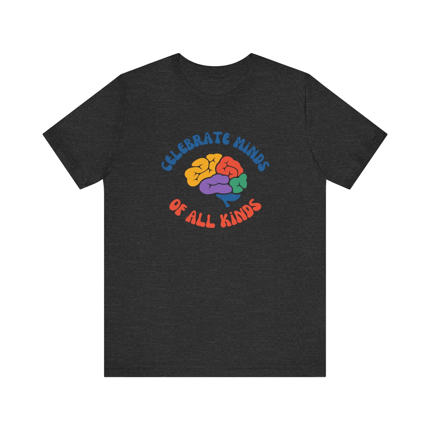 Celebrate Minds of All Kinds Unisex Jersey Short Sleeve Tee