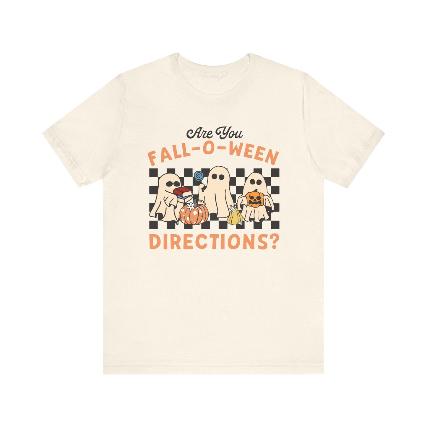 Are You Falloween Directions Tee