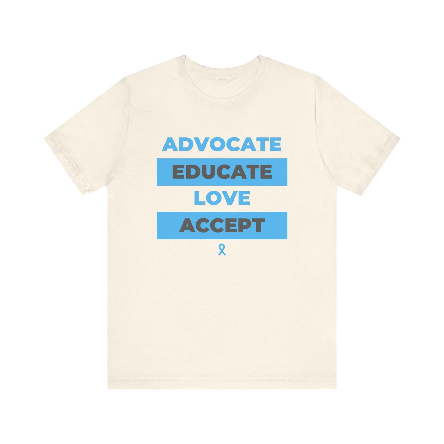 Advocate Educate Love Accept Unisex Jersey Short Sleeve Tee