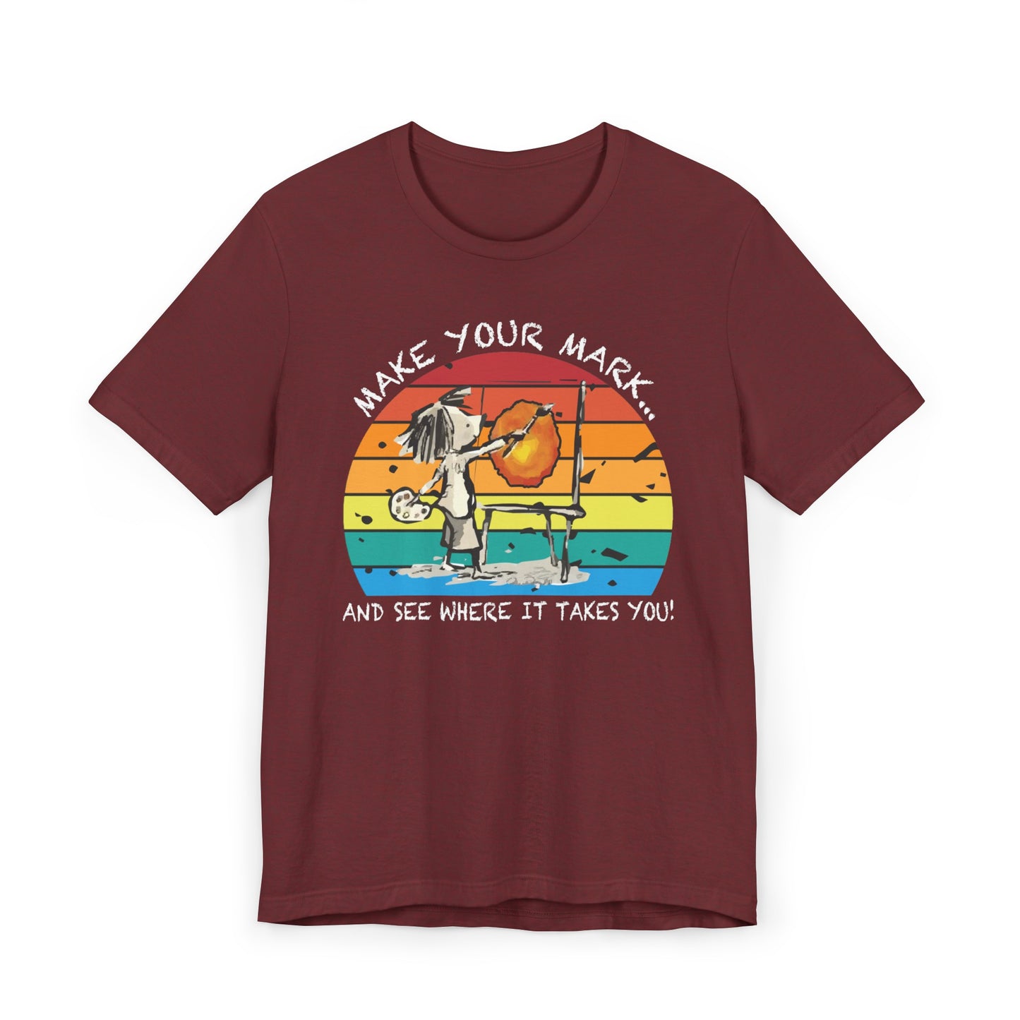 Make Your Mark Tee White Letters