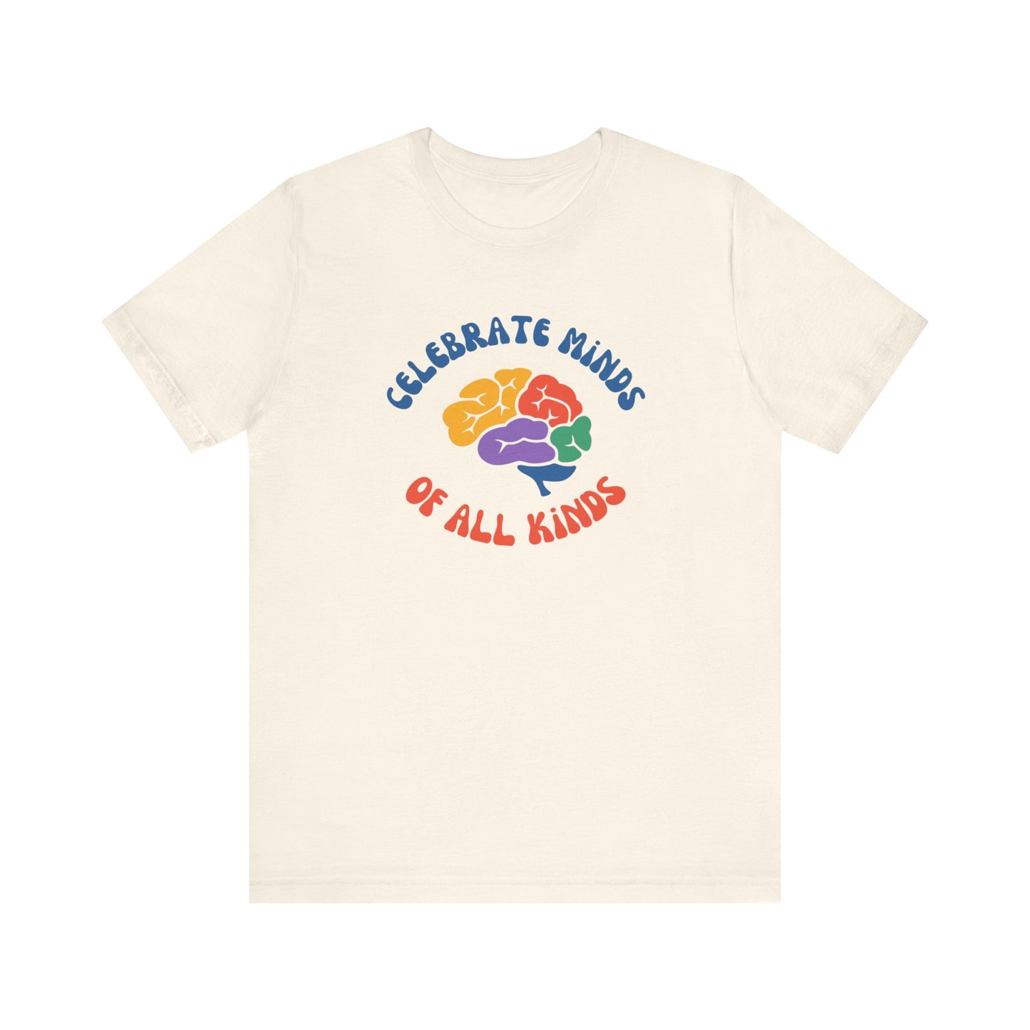 Celebrate Minds of All Kinds Unisex Jersey Short Sleeve Tee