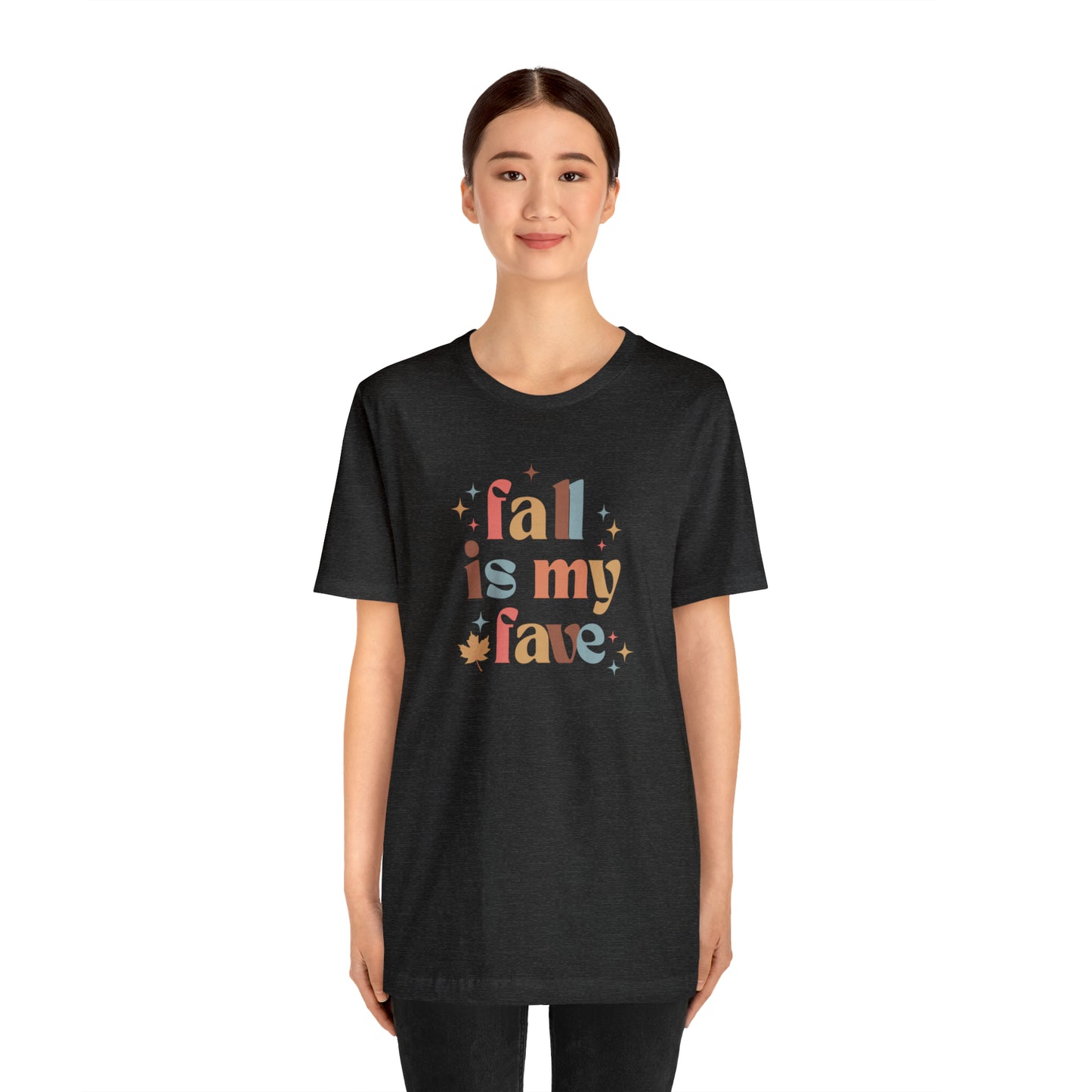 Fall is My Fave Unisex Jersey Short Sleeve Tee