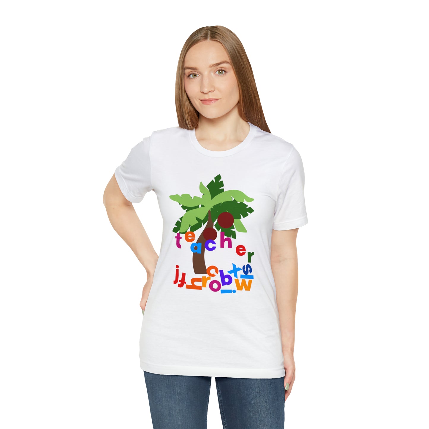 Chicka Chicka Teacher Unisex Jersey Short Sleeve Tee