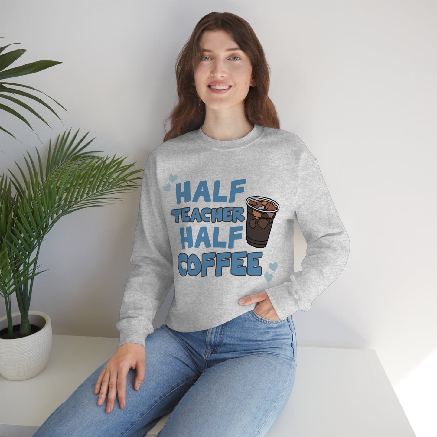 Half Teacher Half Coffee Unisex Heavy Blend™ Crewneck Sweatshirt