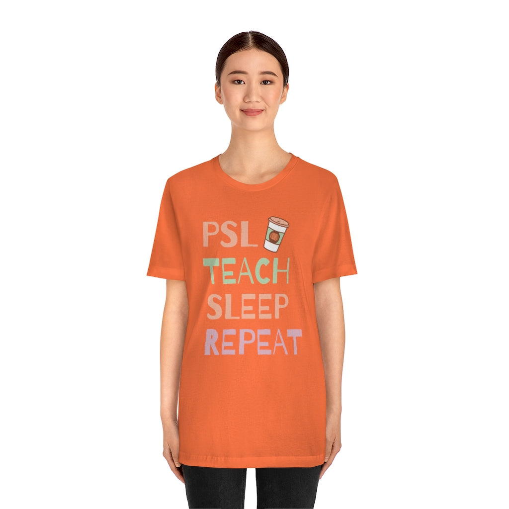 PSL Teach Sleep Repeat Unisex Jersey Short Sleeve Tee