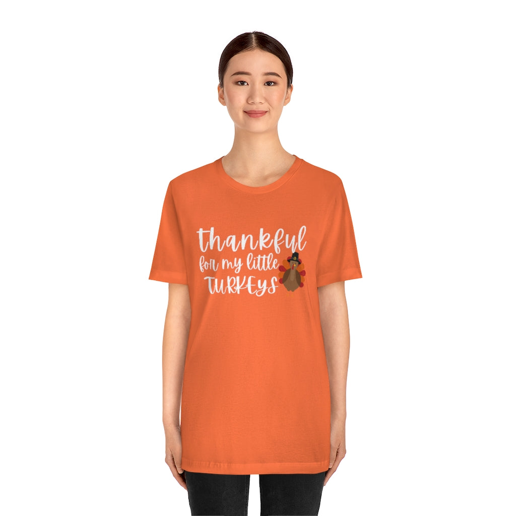 Thankful for my Little Turkeys Unisex Jersey Short Sleeve Tee