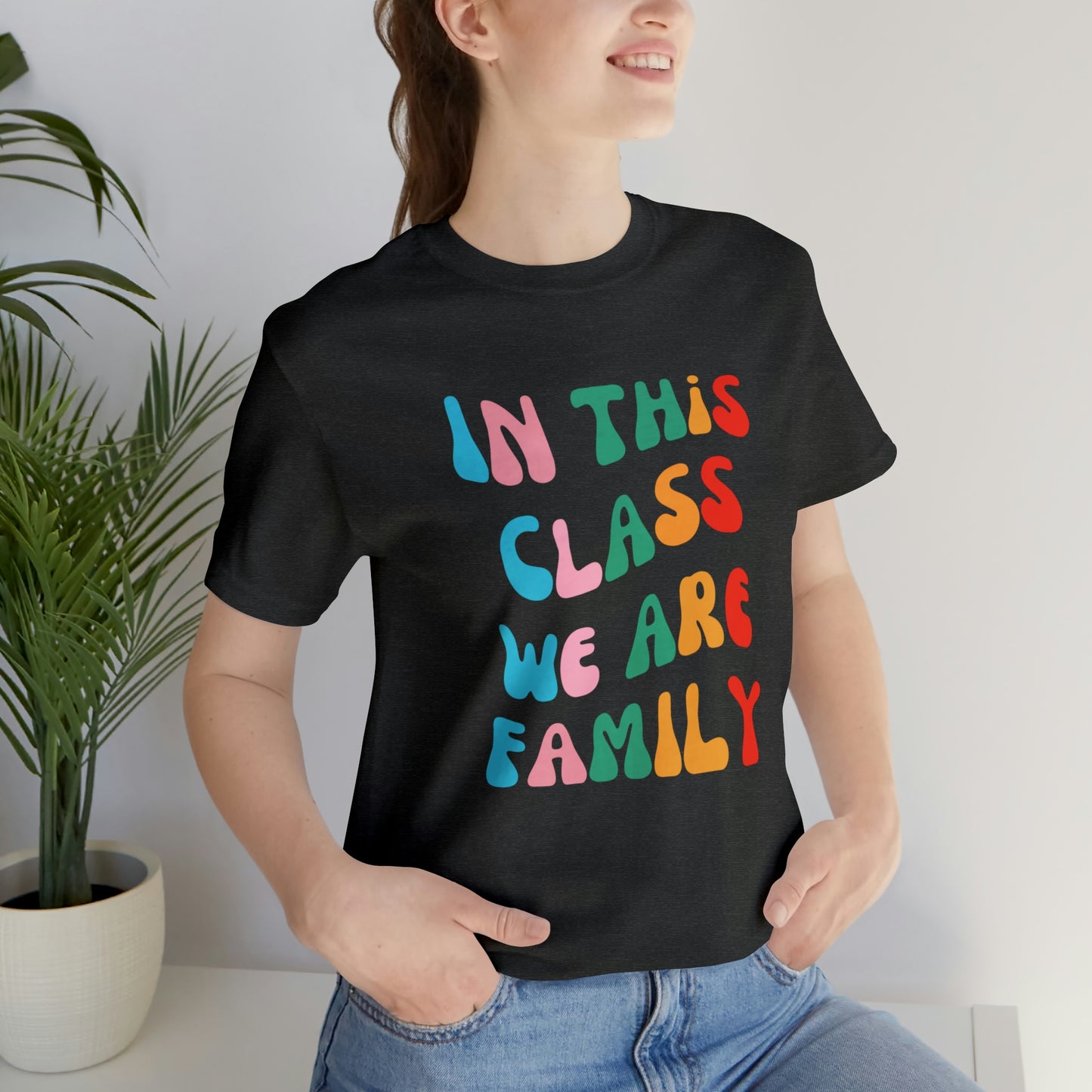 In This Class We Are Family Retro Unisex Jersey Short Sleeve Tee