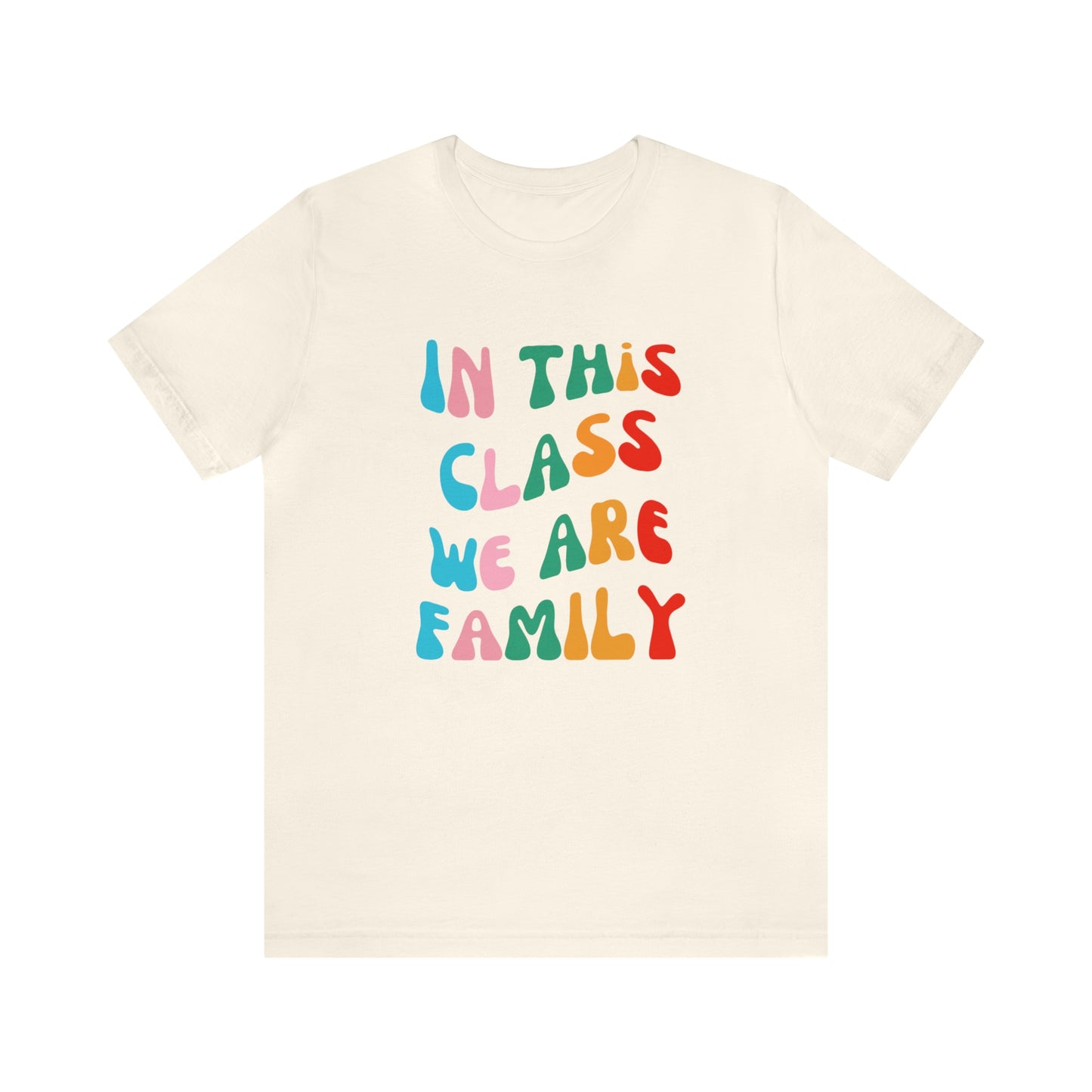 In This Class We Are Family Retro Unisex Jersey Short Sleeve Tee