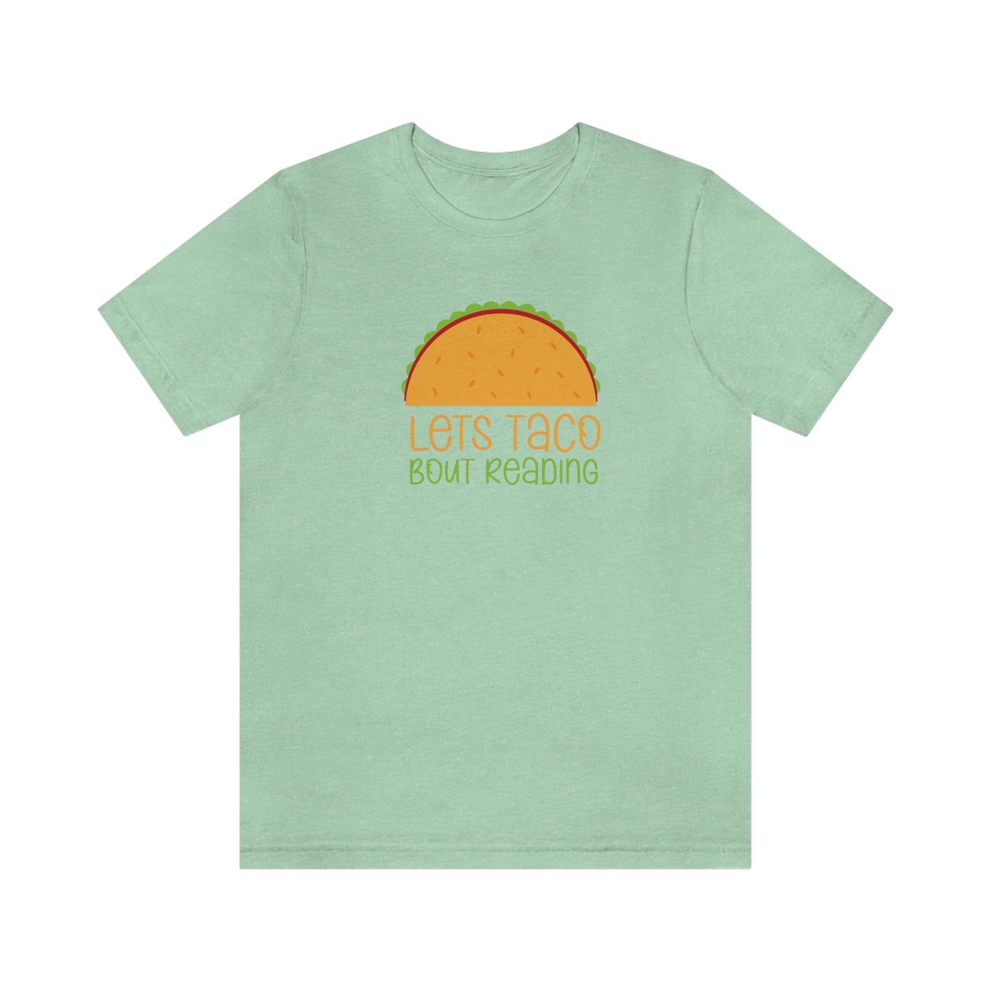 Let's Taco Bout Reading Unisex Jersey Short Sleeve Tee