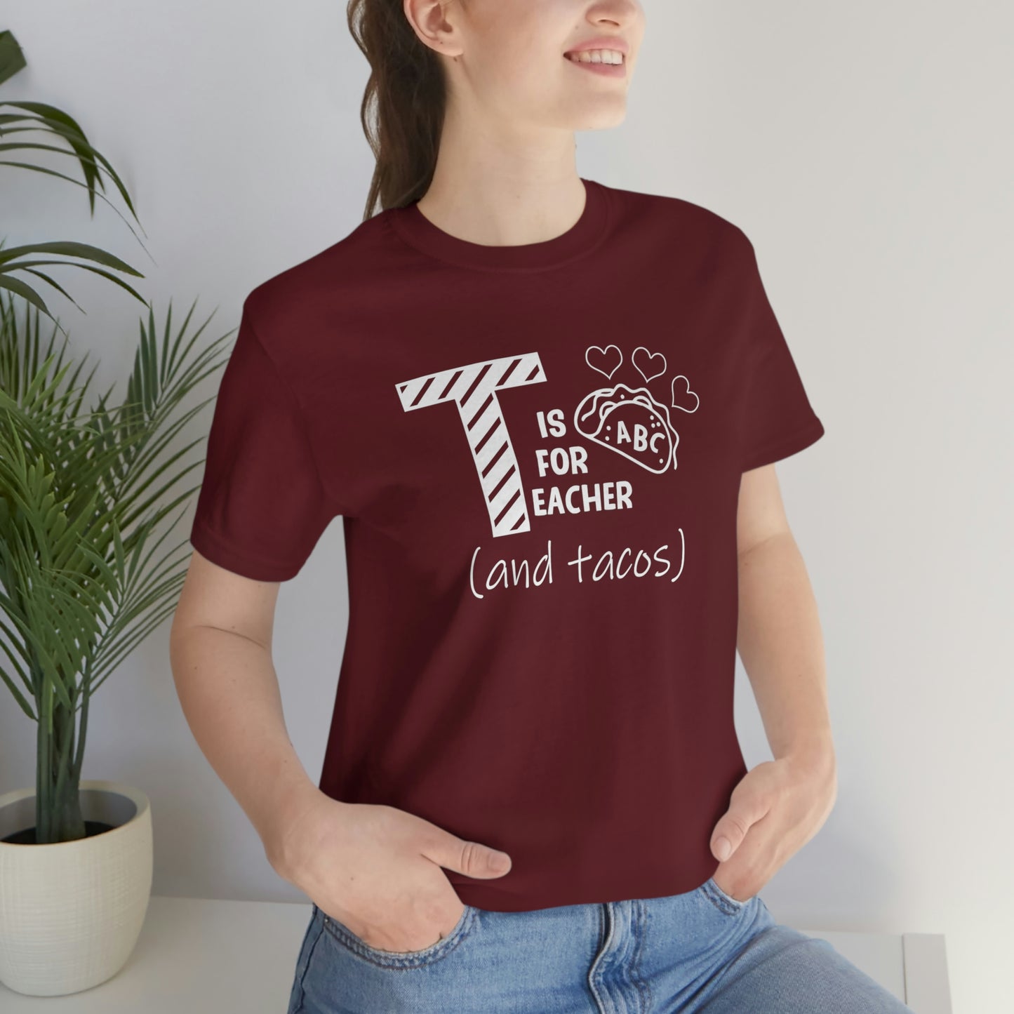 T is for Teacher and Tacos Unisex Jersey Short Sleeve Tee