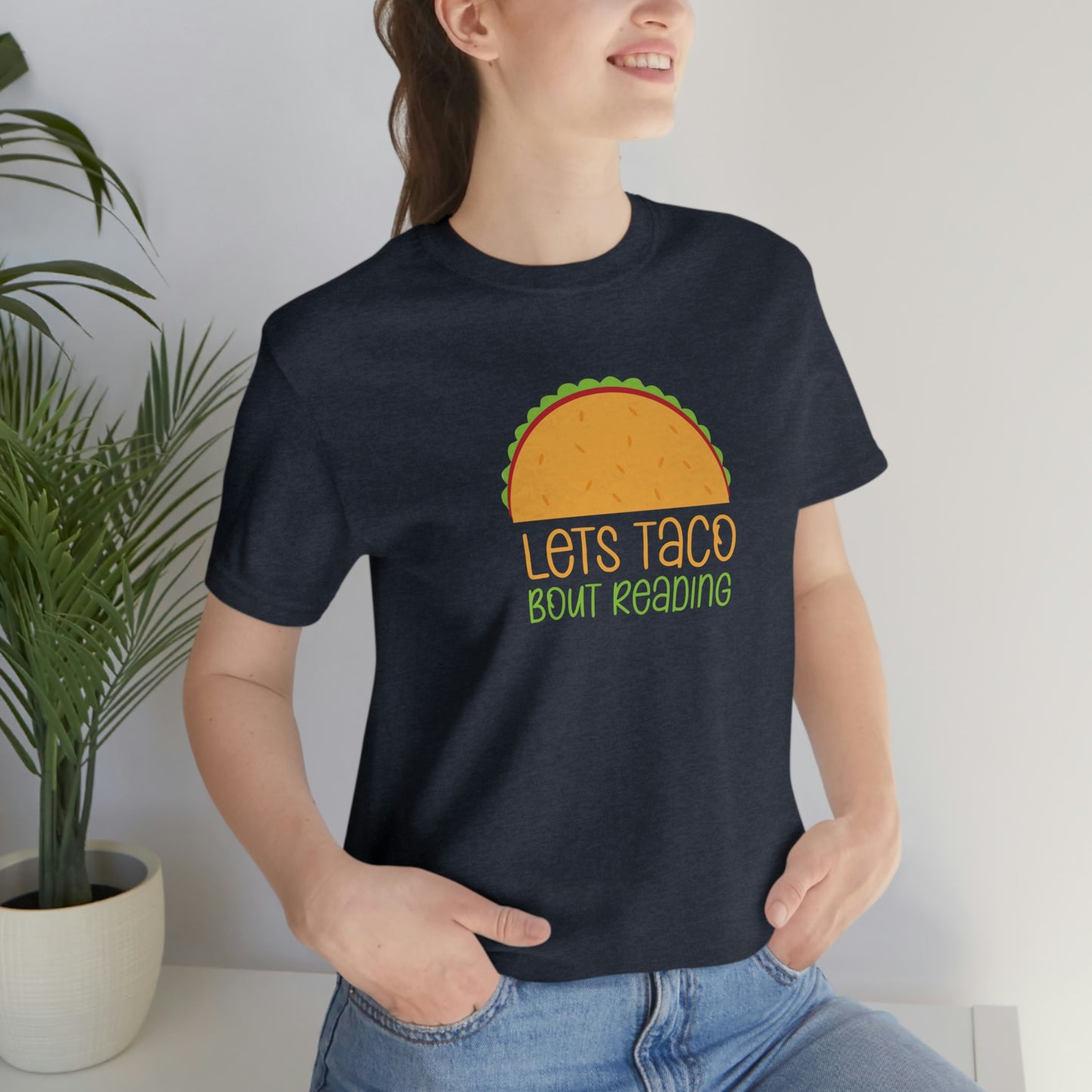 Let's Taco Bout Reading Unisex Jersey Short Sleeve Tee