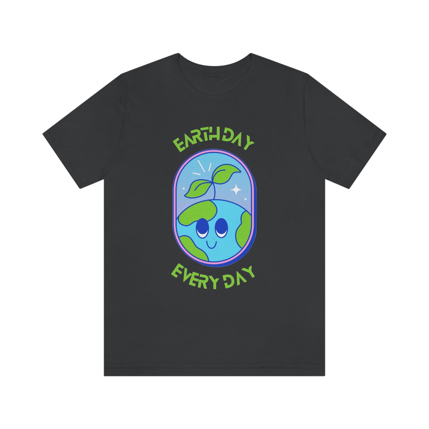 Earth Day Every Day Unisex Jersey Short Sleeve Tee