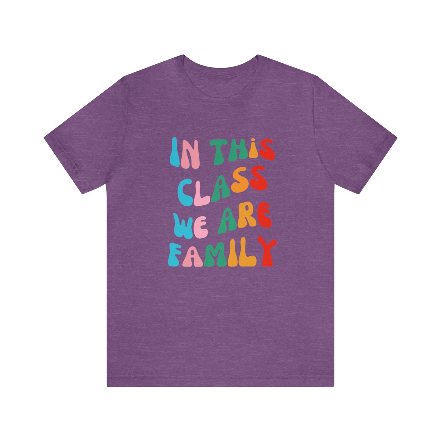 In This Class We Are Family Retro Unisex Jersey Short Sleeve Tee