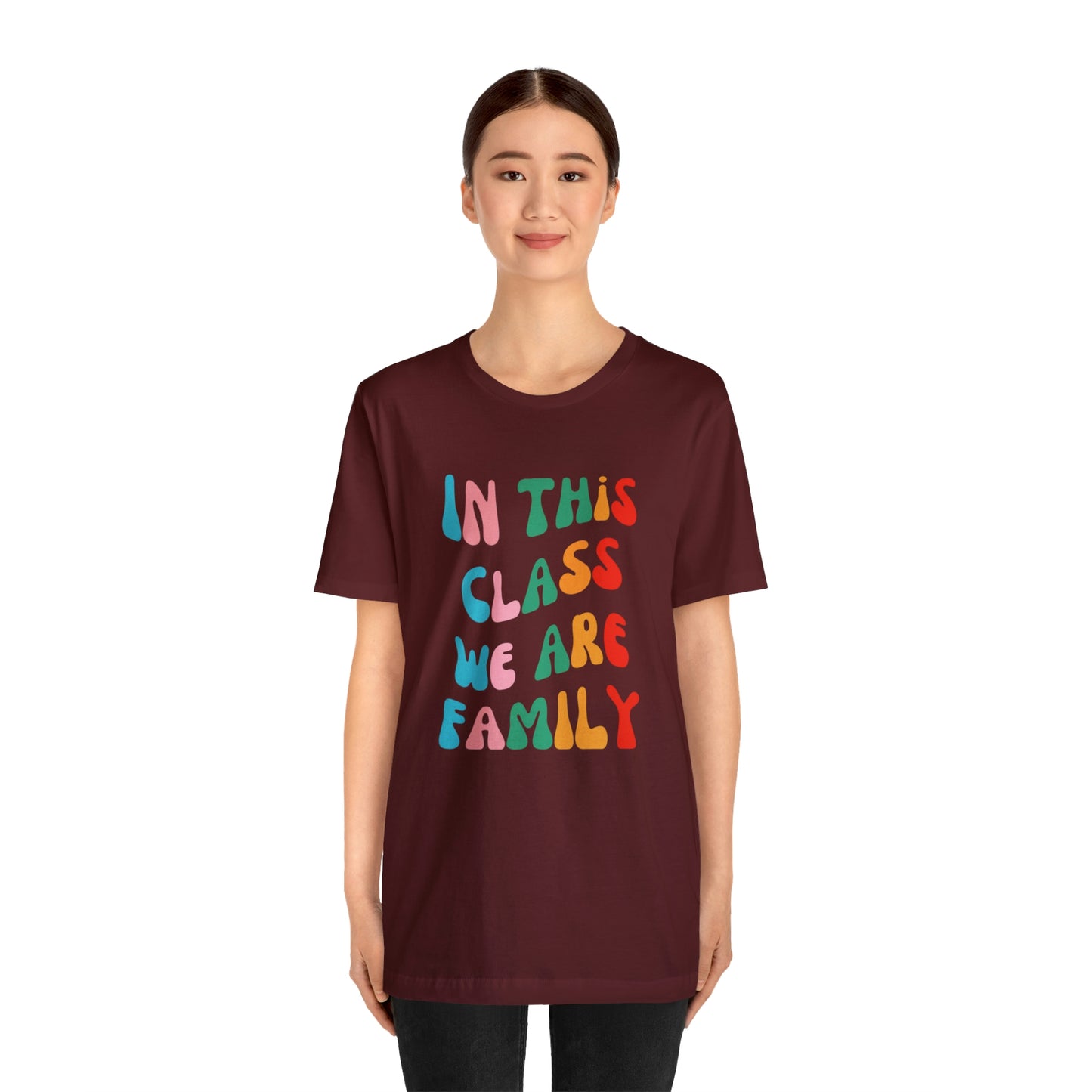 In This Class We Are Family Retro Unisex Jersey Short Sleeve Tee