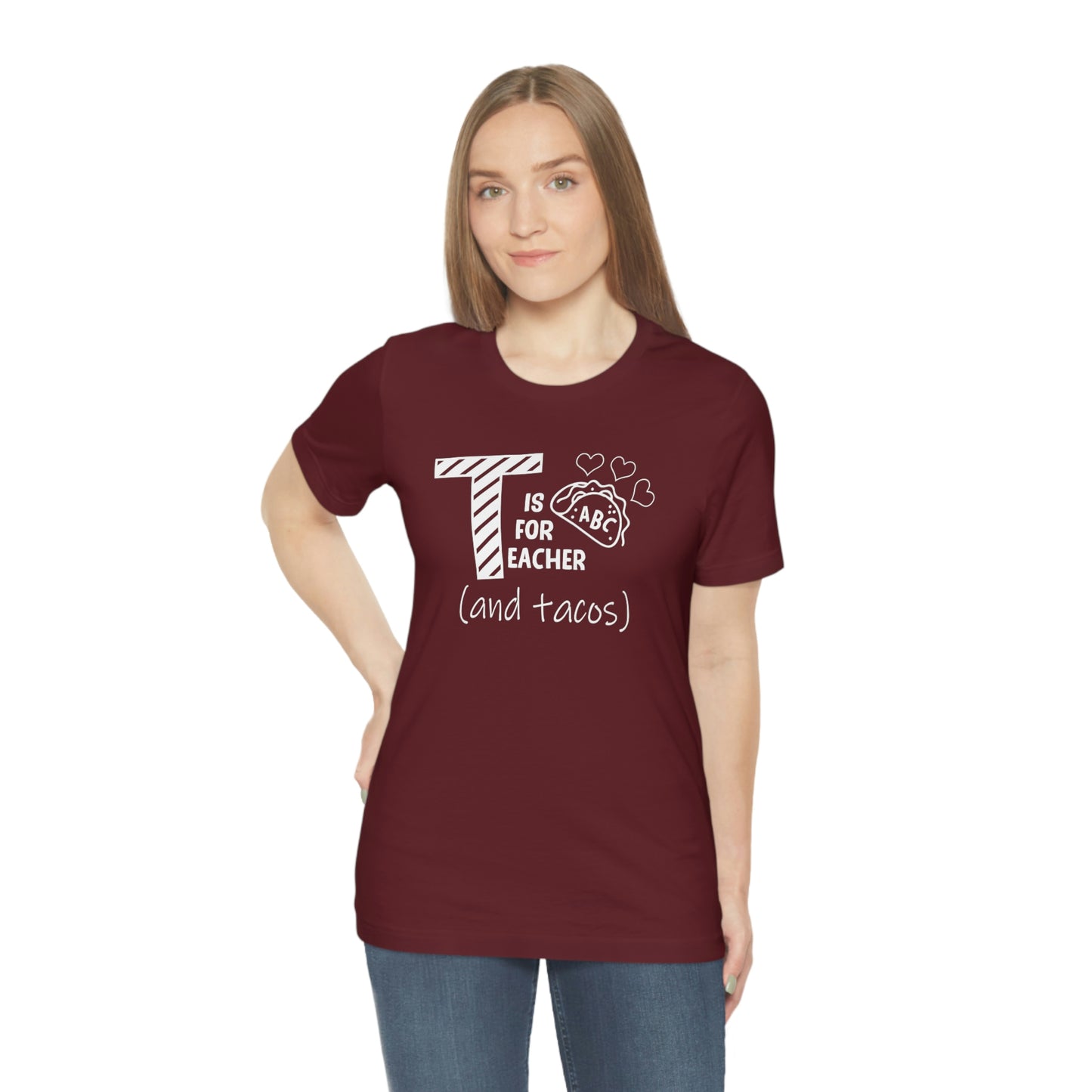 T is for Teacher and Tacos Unisex Jersey Short Sleeve Tee