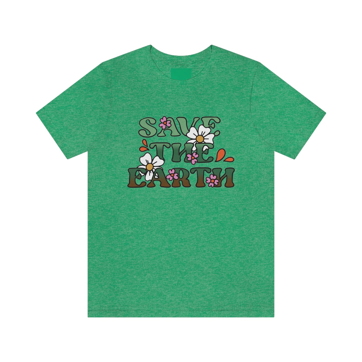 Save the Earth Unisex Jersey Short Sleeve Tee