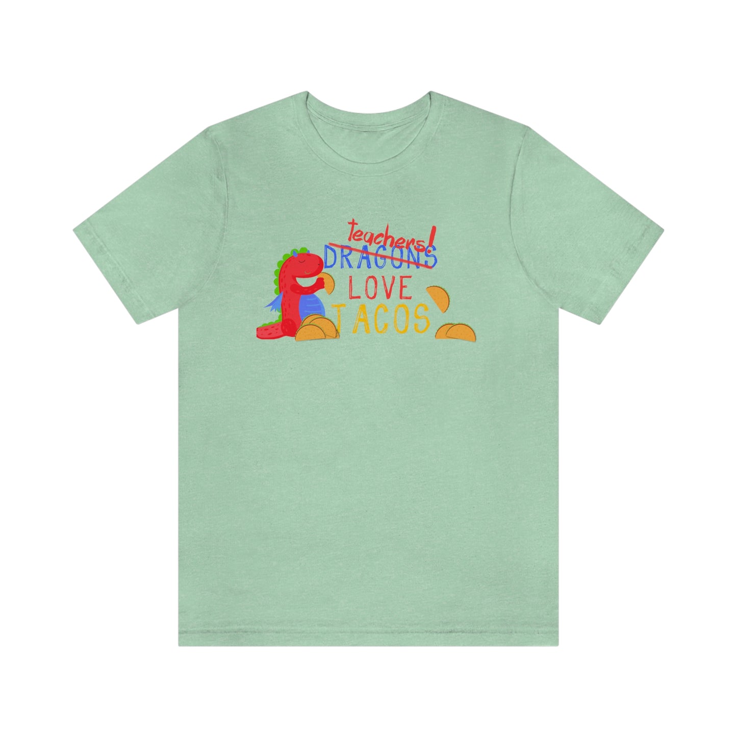 Teachers Love Tacos Unisex Jersey Short Sleeve Tee