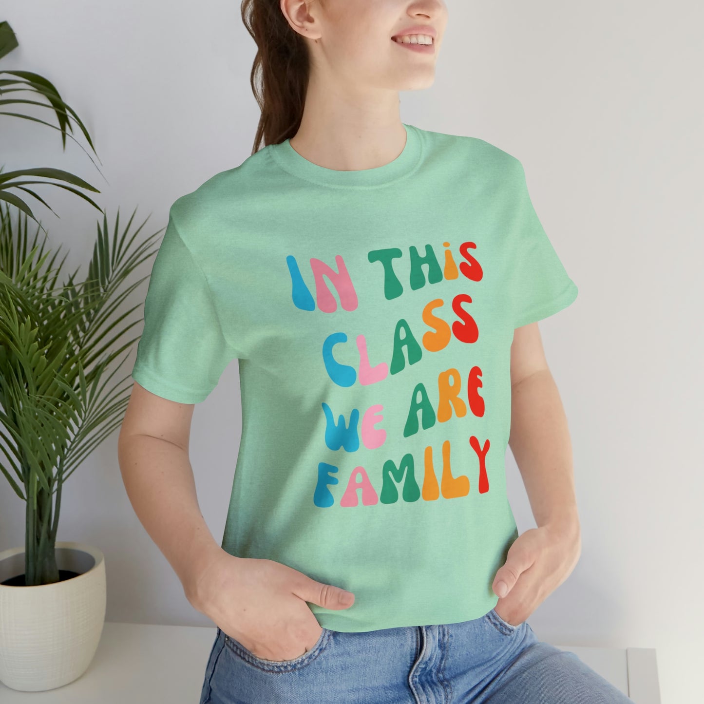In This Class We Are Family Retro Unisex Jersey Short Sleeve Tee