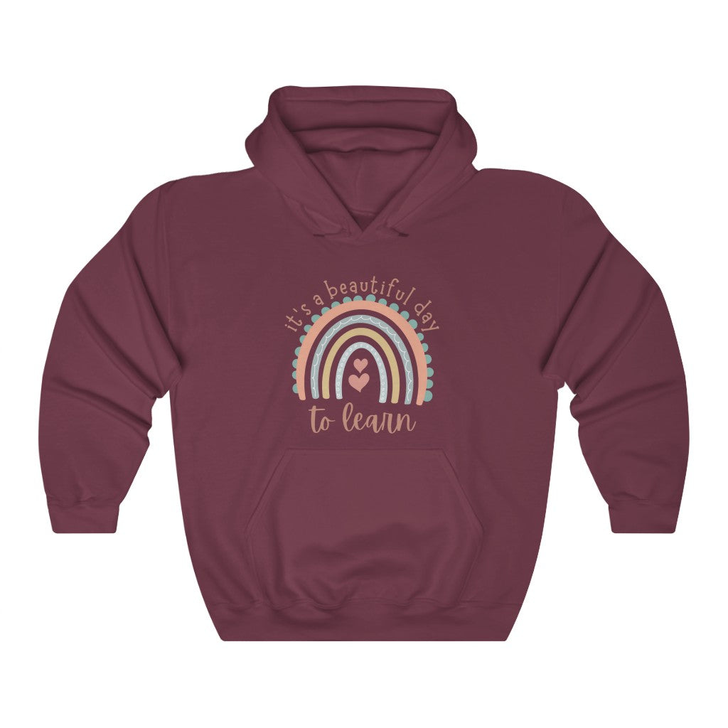 It's a Beautiful Day to Learn Hoodie