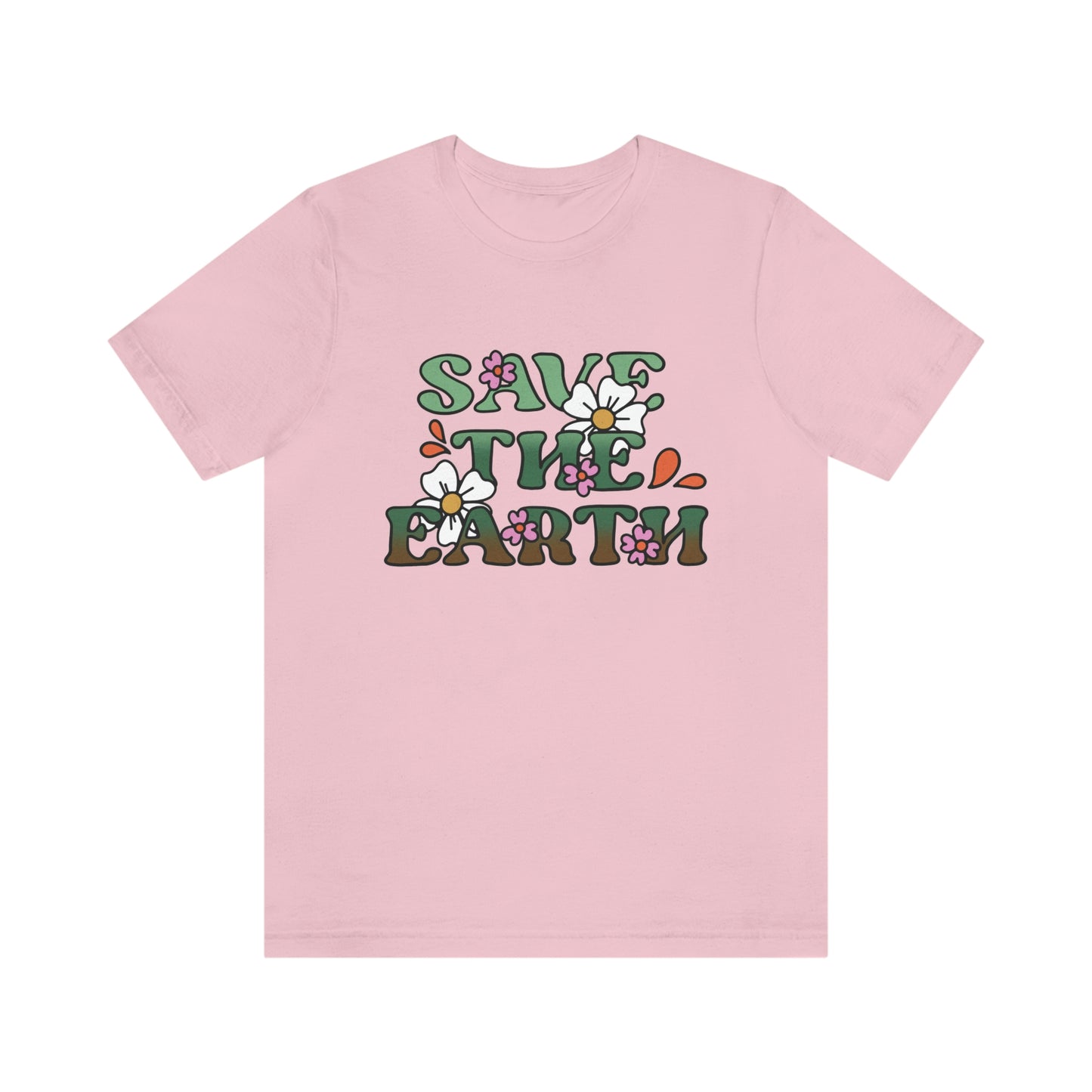Save the Earth Unisex Jersey Short Sleeve Tee