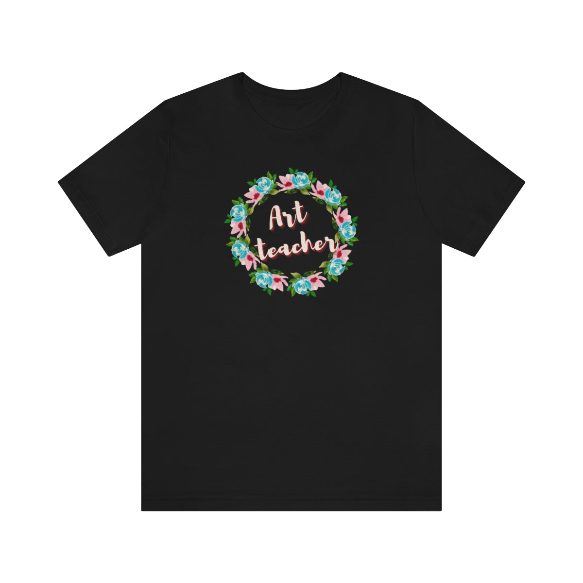 Art Teacher Floral Wreath Unisex Jersey Short Sleeve Tee