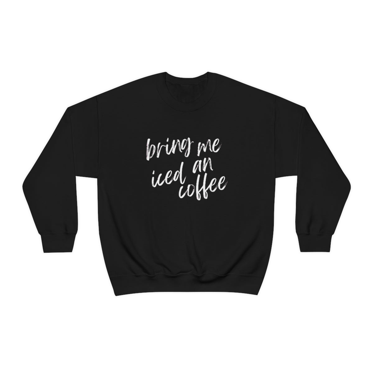 Bring Me An Iced Coffee Unisex Heavy Blend™ Crewneck Sweatshirt