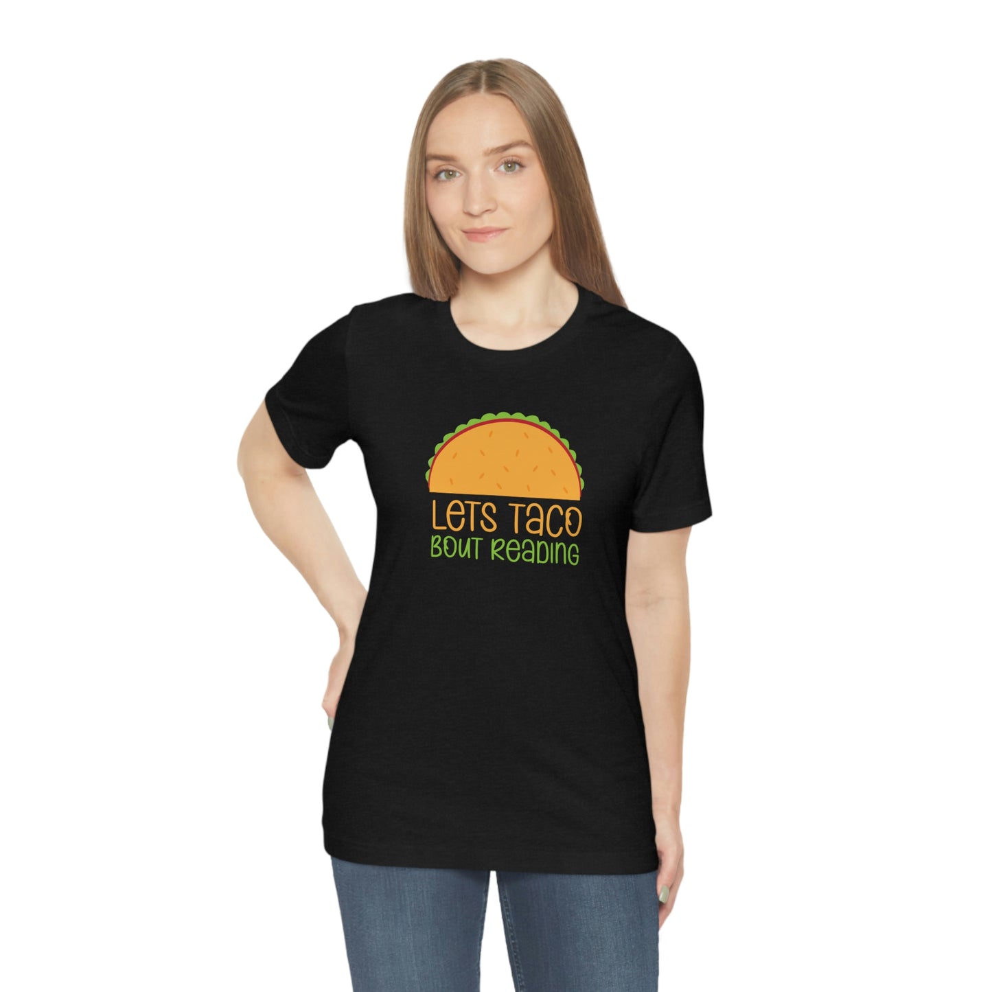 Let's Taco Bout Reading Unisex Jersey Short Sleeve Tee
