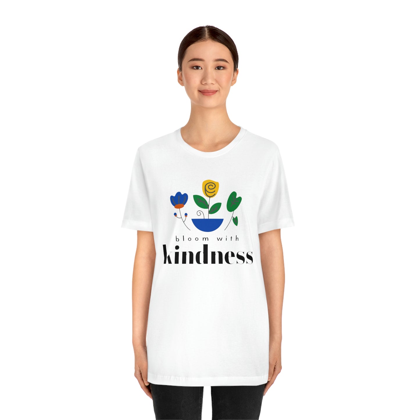 Bloom with Kindness Black Lettering Unisex Jersey Short Sleeve Tee