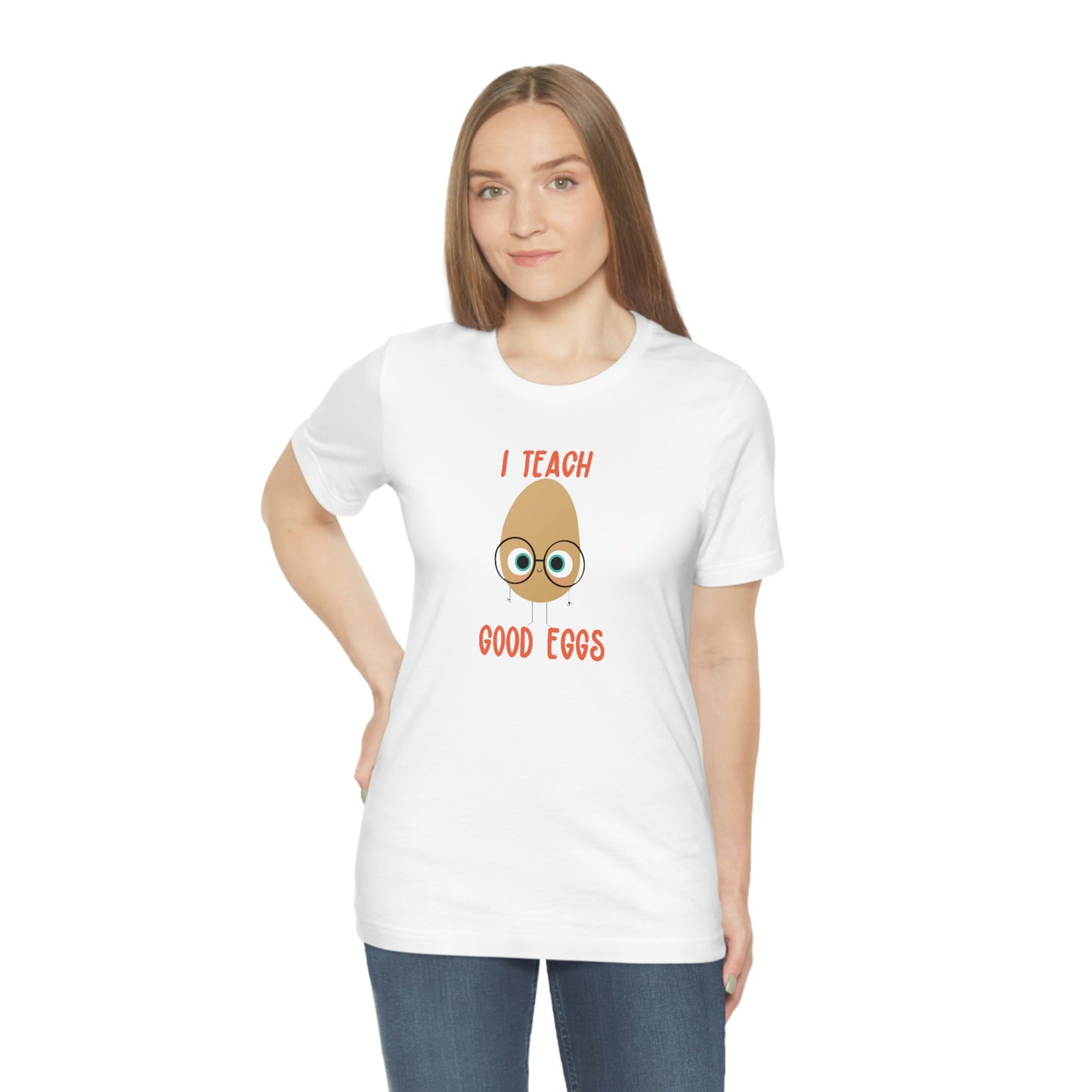 I Teach Good Eggs Unisex Jersey Short Sleeve Tee