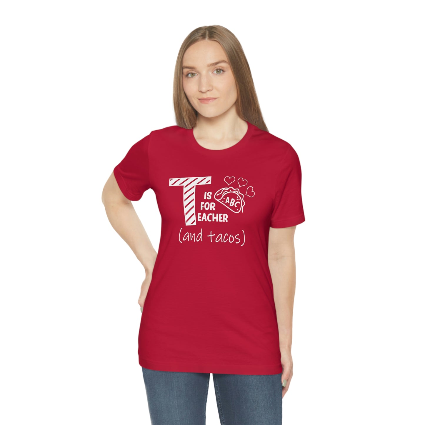 T is for Teacher and Tacos Unisex Jersey Short Sleeve Tee