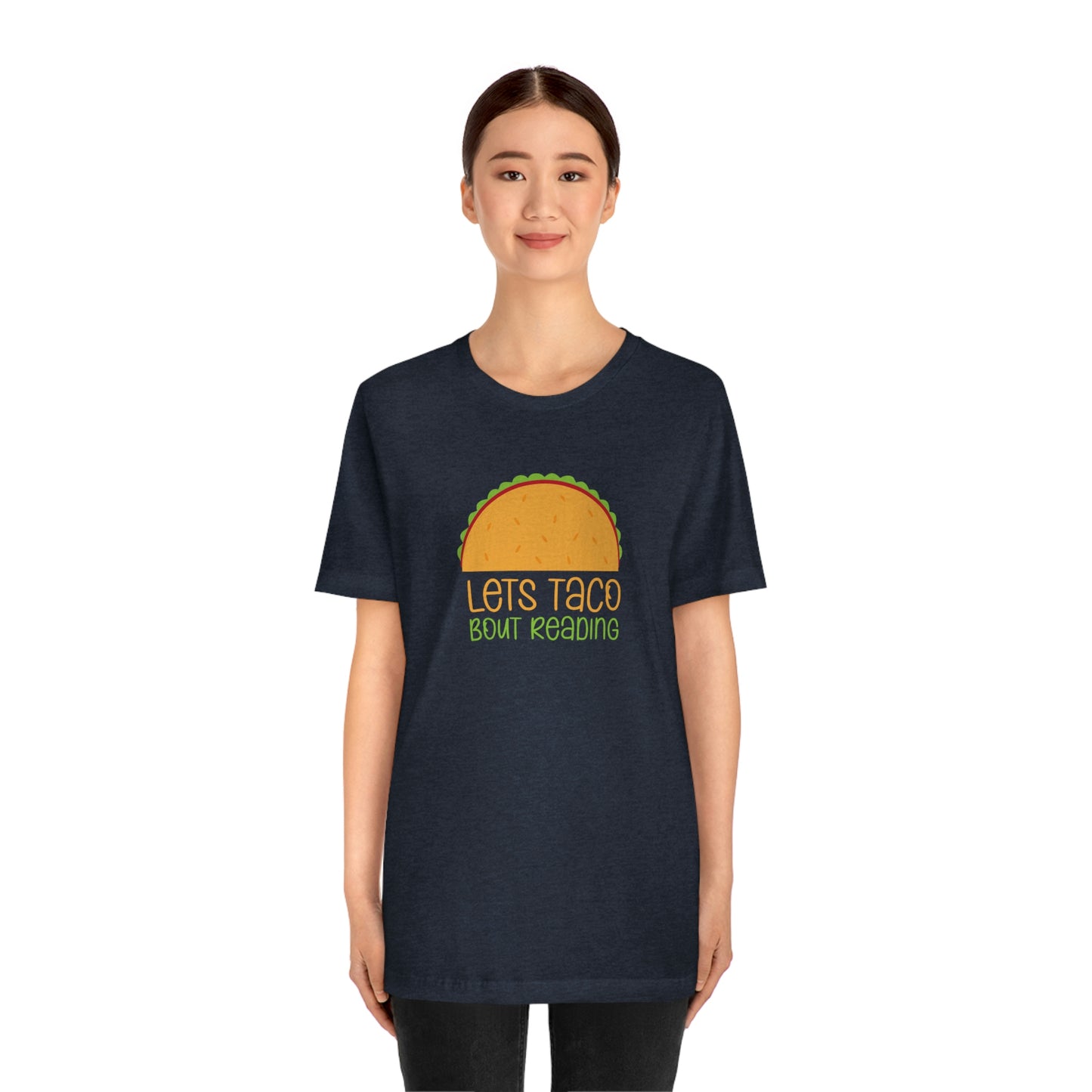 Let's Taco Bout Reading Unisex Jersey Short Sleeve Tee