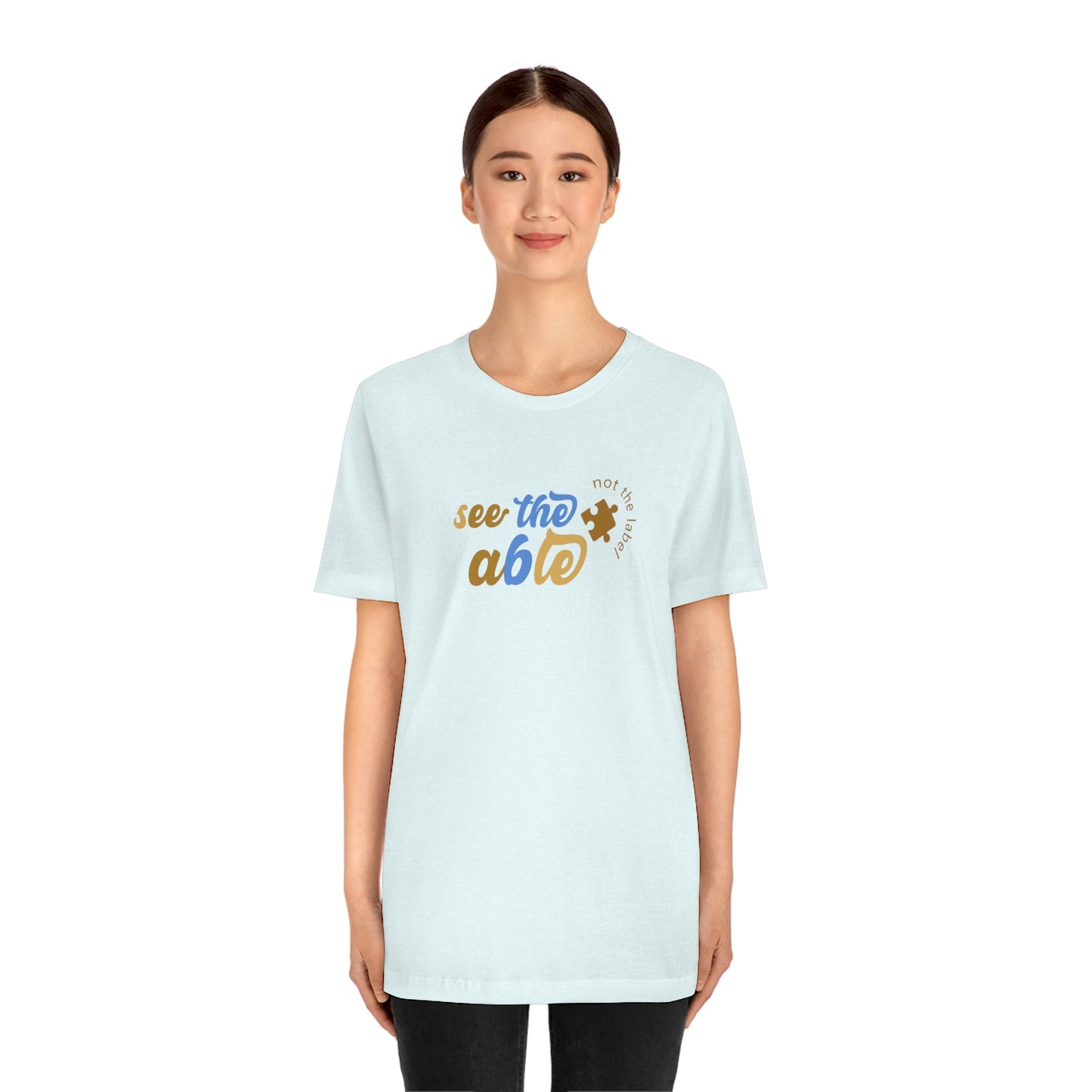 See the Able Not the Label Unisex Jersey Short Sleeve Tee