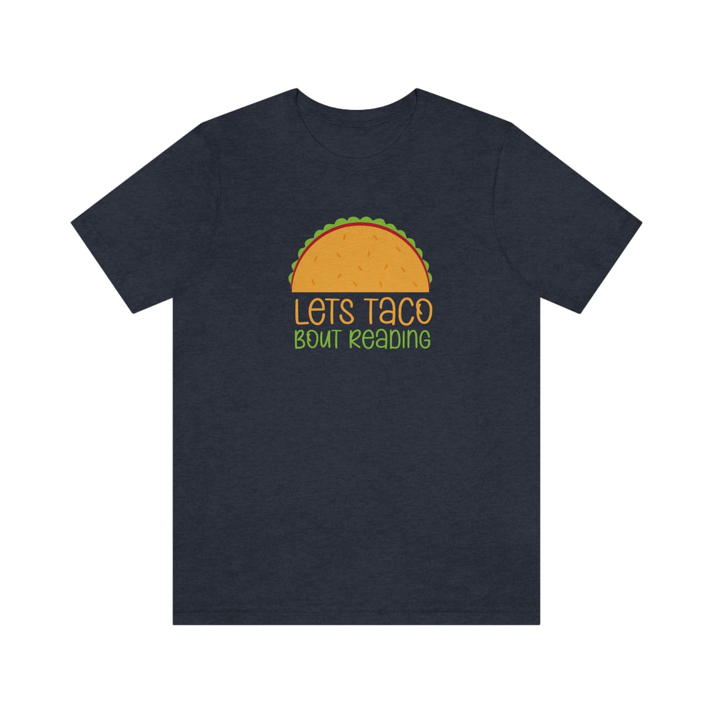Let's Taco Bout Reading Unisex Jersey Short Sleeve Tee