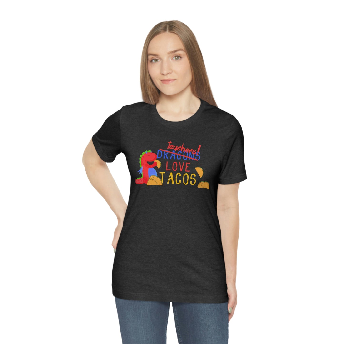 Teachers Love Tacos Unisex Jersey Short Sleeve Tee