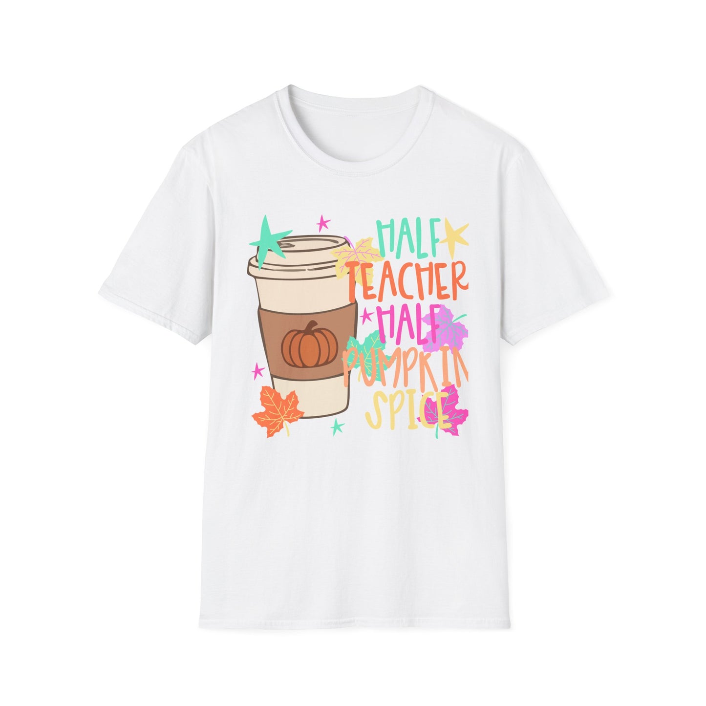 Half Teacher Half Pumpkin Spice Tee