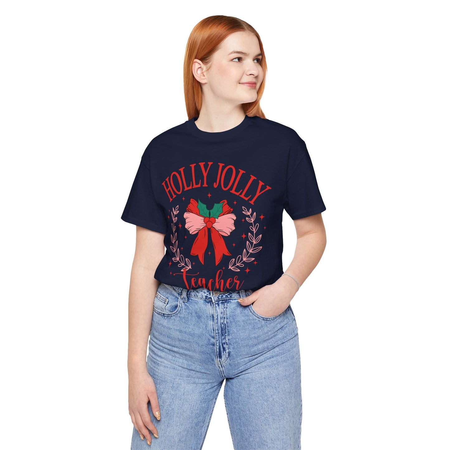 Holly Jolly Festive Teacher Tee