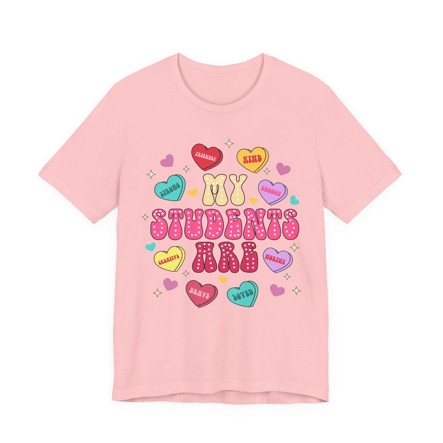 My Students Are Candy Hearts Tee
