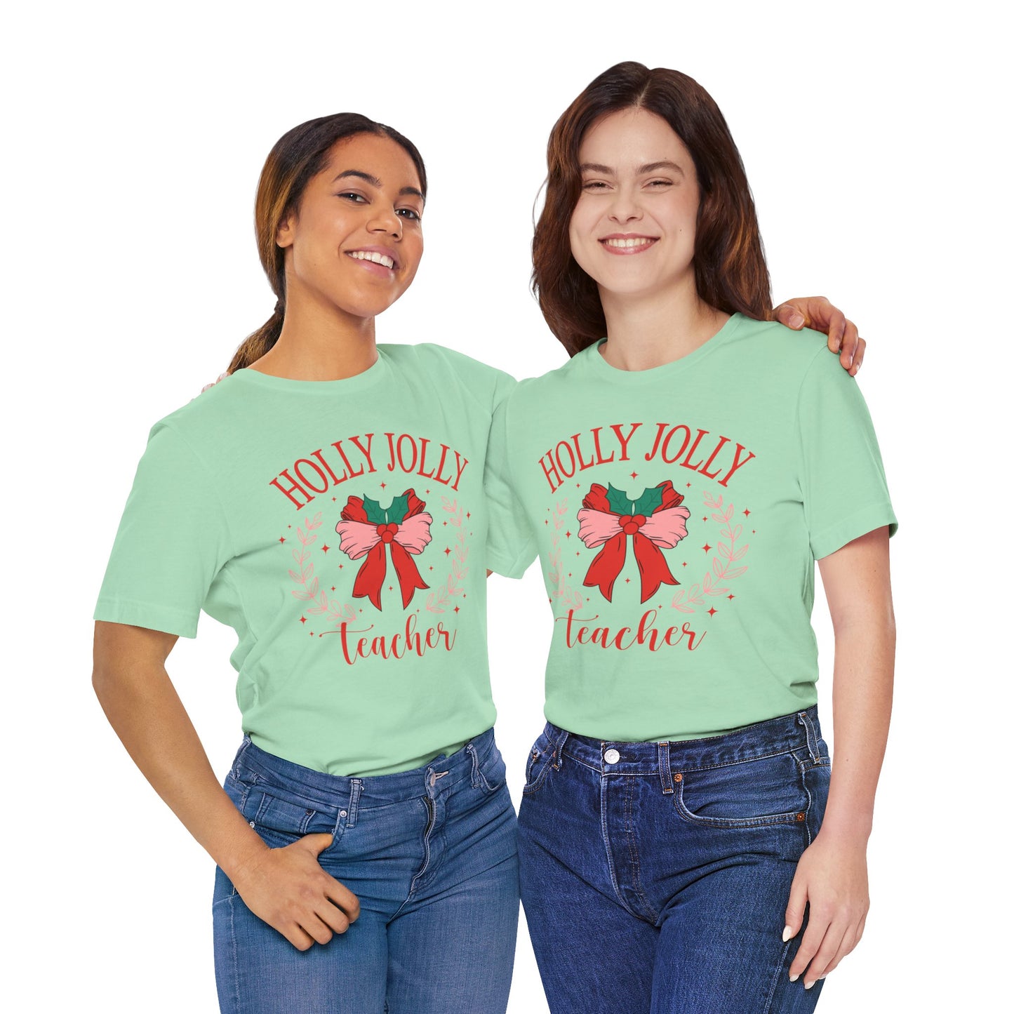 Holly Jolly Festive Teacher Tee