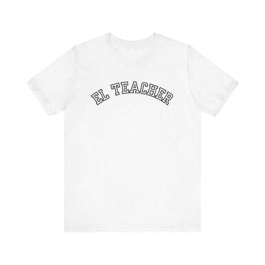 EL Teacher Varsity Letters Tee
