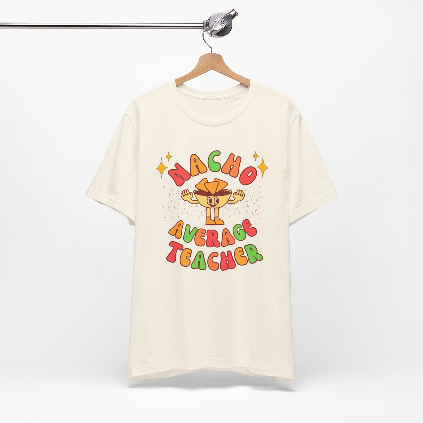 Nacho Average Teacher Tee